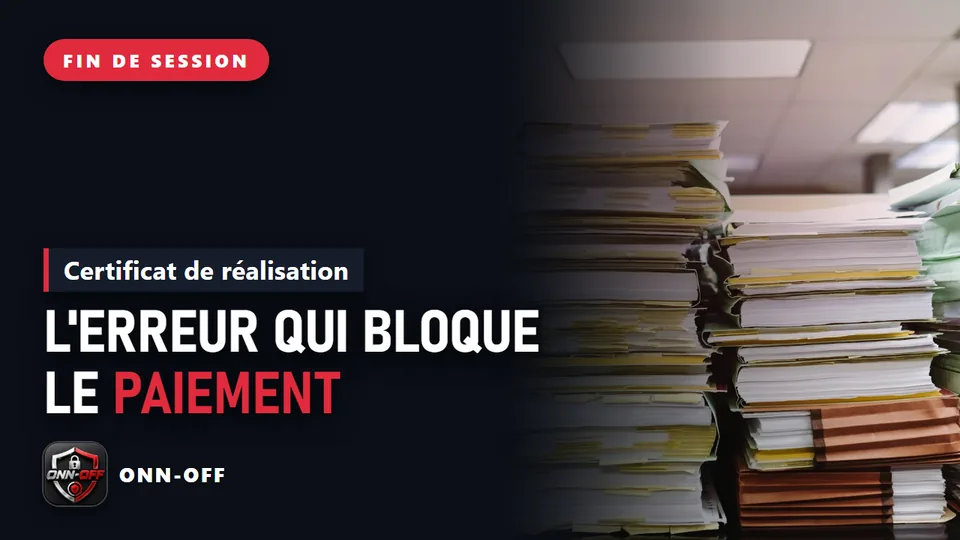 Certificat de réalisation : l’erreur qui bloque votre règlement